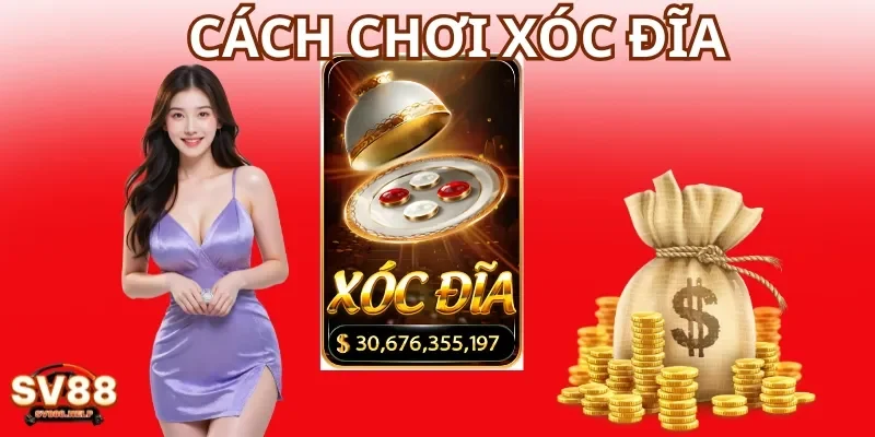 Cách Chơi Xóc Đĩa – Hướng Dẫn Chi Tiết và Mẹo Thắng Lớn